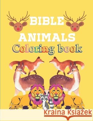 Bible animals: Coloring book M, Martiros Gamal 9798703100516