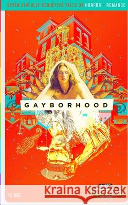 Gayborhood: 2021 Grant, Julian 9798703471609 Independently published