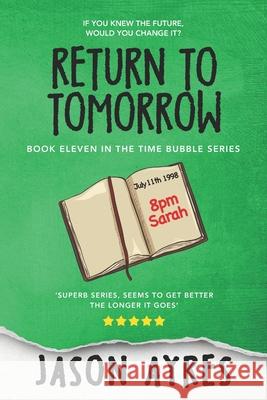 Return To Tomorrow Jason Ayres 9798703666630