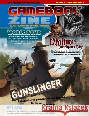 The Gamebook Zine #1 Dave Sharock, Troyanthony Schermer, James Day 9798704200444 Independently Published