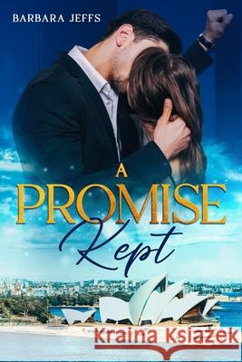 A Promise Kept Barbara Jeffs 9798704427377