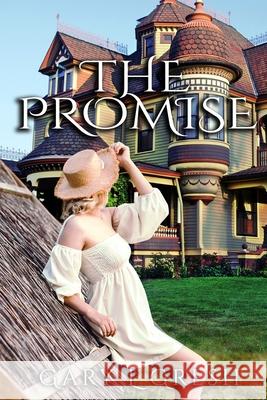 The Promise Gary L Gresh 9798704728481 Independently Published