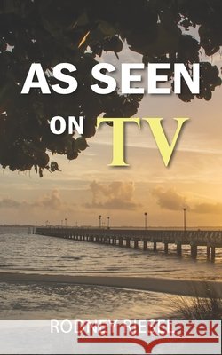As Seen on TV Rodney Riesel 9798704819202