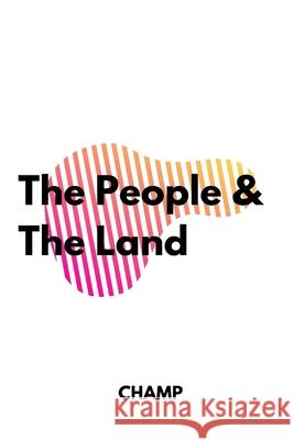 The People & The Land Champion Muthle 9798704863557 Independently Published