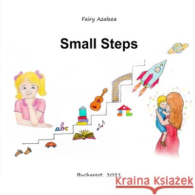 Small Steps Jorgensen, Michelle, Azaleea, Fairy 9798705561834