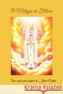 O Milagre de Fátima Coelho, Jaime 9798705773565