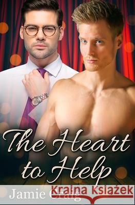 The Heart to Help Jamie Craig   9798707749803