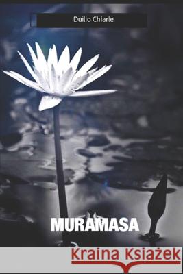Muramasa Chiarle, Duilio 9798708364005