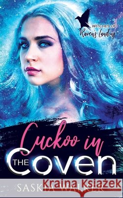 Cuckoo in the Coven Saskia Walker 9798709293229