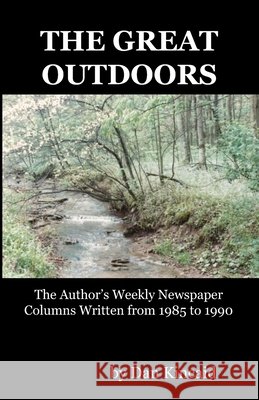 The Great Outdoors Kincaid, Dan 9798709319240