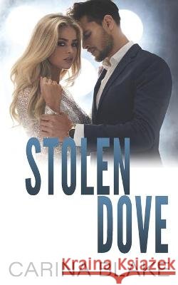 Stolen Dove Blake, Carina 9798709925564