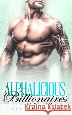 Alphalicious Billionaires Volume 2 Lindsey Hart 9798709950269