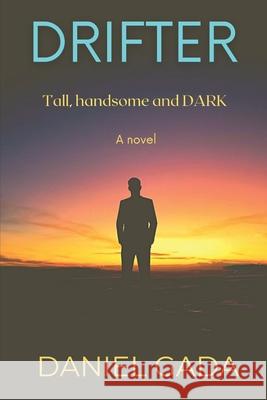 Drifter Gada Daniel Gada 9798710637326 Independently published