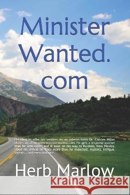 MinisterWanted. com Herb Marlow 9798711111924