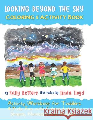 Looking Beyond the Sky Coloring Book Sally Betters, Linda Lloyd 9798711282235 Independently Published