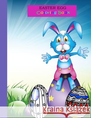 Easter Egg: Coloring Book Fun Coloring 9798711312505