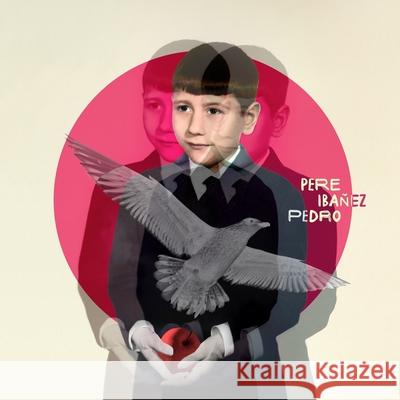 Pedro Ibanez Pere Ibanez 9798711489221 Independently published