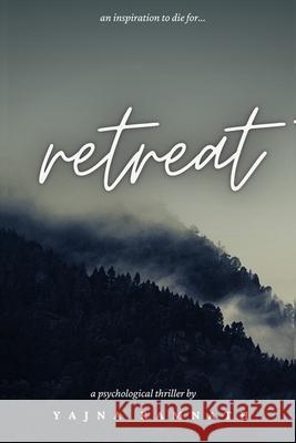 Retreat Yajna Ramnath 9798711850090 Independently Published
