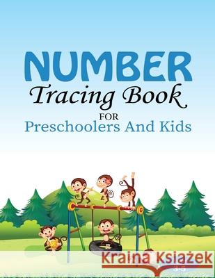 Number Tracing Book: for preschoolers and kids Ages 3-5 Hridoy, Shimul Banik 9798711919391 Independently published