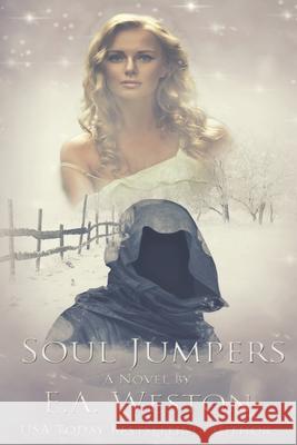 Soul Jumpers E a Weston 9798711927150 Independently Published
