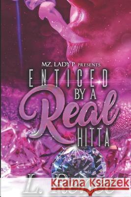 Enticed By A Real Hitta L Renee 9798712284818