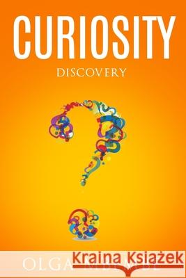 Curiosity: Discovery Olga, Mbembe 9798712590315 Independently published