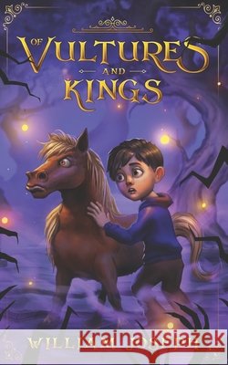 Of Vultures and Kings William Joseph 9798712652587