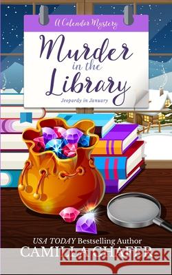 Murder in the Library Camilla Chafer   9798712709021 Independently Published