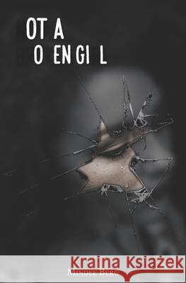 Not a Broken Girl Berg Mindee Berg 9798712767830