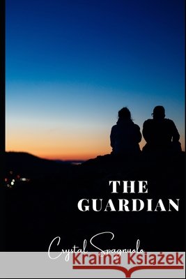The Guardian Crystal Spagnuolo 9798712831548