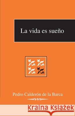 La vida es sueño Calderón de la Barca, Pedro 9798713022846 Independently Published
