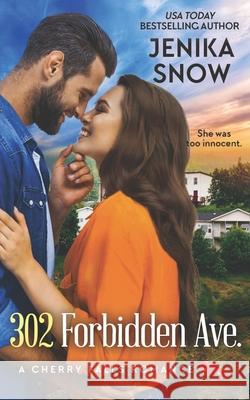 302 Forbidden Ave. Jenika Snow   9798713370763 Independently Published