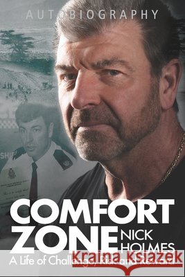 Comfort Zone Nick Holmes 9798713647407 Independently Published