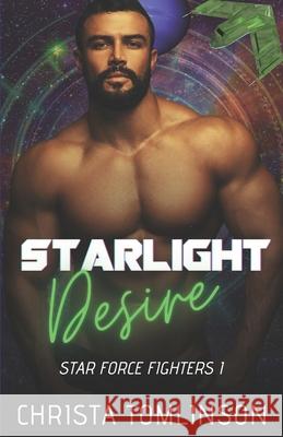 Starlight Desire Tomlinson Christa Tomlinson 9798713733780