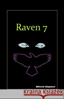 Raven 7 Aigner Mitch Aigner 9798713760083 Independently published