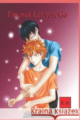 i'M NOT LET YOU GO Simeoni Civale Diana Simeoni Civale 9798713920531 Independently published