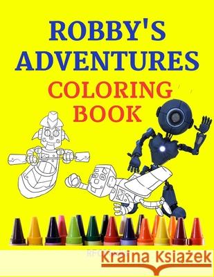 Robby's Adventures: Coloring Book Media, Rfc 9798714566776