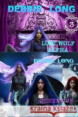 Lost Wolf Alpha and Queen of the Fae Debbie Long 9798714786952