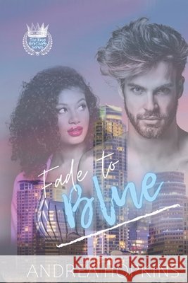 Fade to Blue Stein, Kyla, Hopkins, David, Hopkins, Andrea 9798715249623 Independently Published