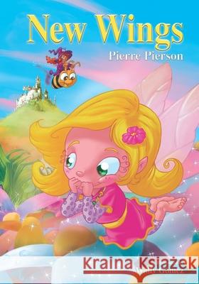 New Wings Pierre Pierson 9798715503381