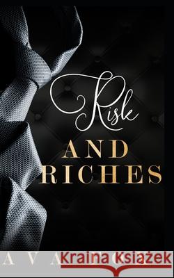 Risk and Riches Ava Fox 9798715756367 Independently Published