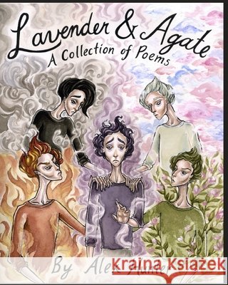 Lavender & Agate: A Collection of Poems Pang, Chelsea 9798716064904