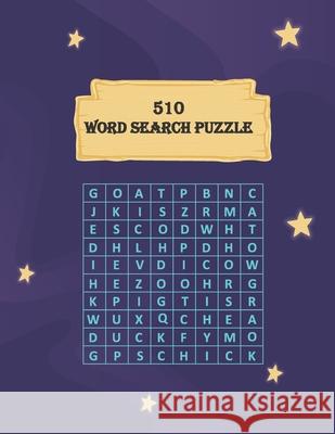 510 word search puzzle: Word Search Puzzle Activity Book with Solution for Adults, seniors and For All Puzzle Fans ( challenging brain ) Word Search Book Activity 9798716227484