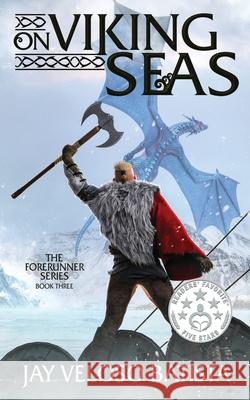 On Viking Seas Batista Jay Veloso Batista 9798716259171