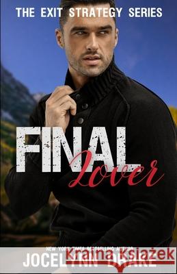Final Lover Jocelynn Drake 9798716363298 Independently Published