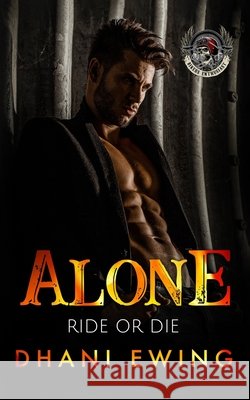 Alone: Ride or Die Ewing, Dhani 9798716423602