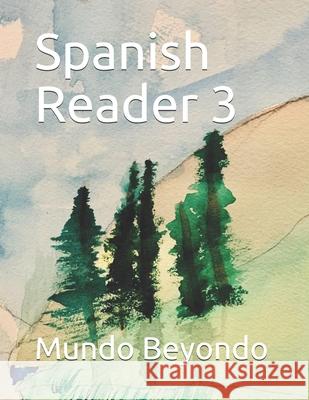 Spanish Reader 3 Victor Hugo Miranda, Jr   9798716624399