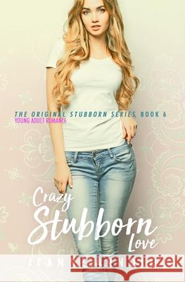 Crazy Stubborn Love Arnold Jeanne Arnold 9798716897106