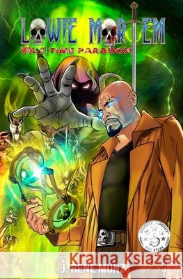 Lowie Mortem: Time Paradox Lopez Centeno, Wilfredo 9798716922624