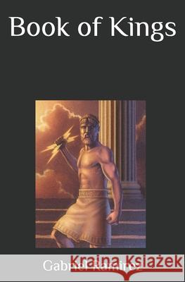 Book of Kings Gabriel Ramirez 9798716988866
